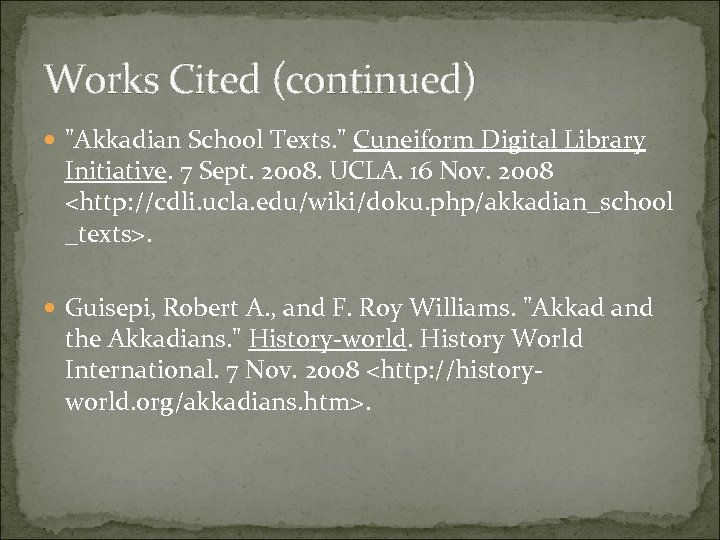 Works Cited (continued) 