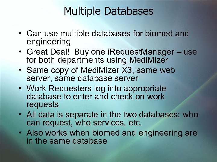 Multiple Databases • Can use multiple databases for biomed and engineering • Great Deal!