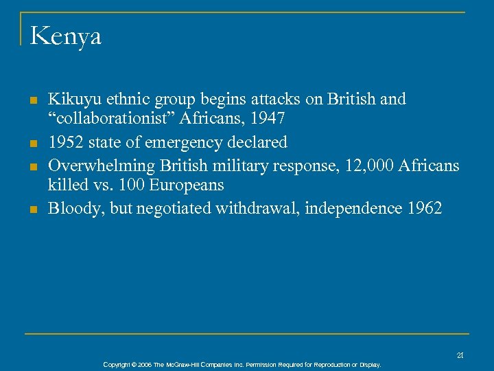 Kenya n n Kikuyu ethnic group begins attacks on British and “collaborationist” Africans, 1947
