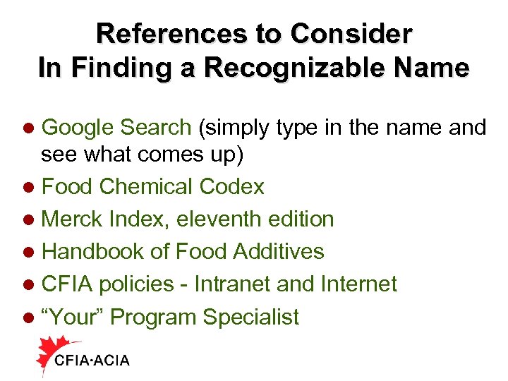 References to Consider In Finding a Recognizable Name l Google Search (simply type in