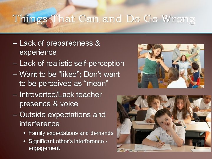 Things That Can and Do Go Wrong – Lack of preparedness & experience –