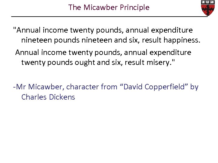 The Micawber Principle 