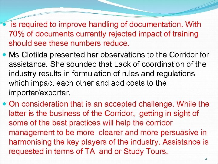  is required to improve handling of documentation. With 70% of documents currently rejected