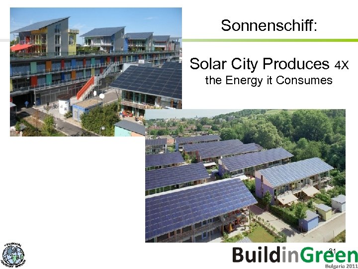Sonnenschiff: Solar City Produces 4 X the Energy it Consumes 31 