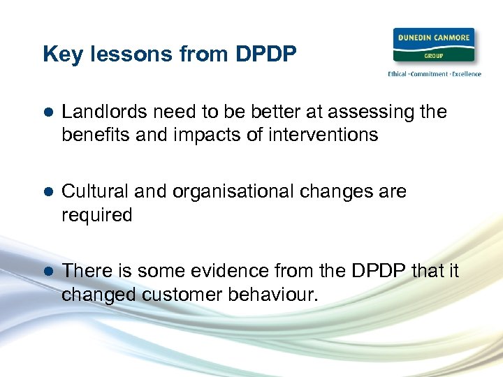 Key lessons from DPDP l Landlords need to be better at assessing the benefits