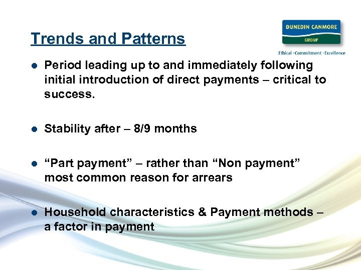 Trends and Patterns l Period leading up to and immediately following initial introduction of