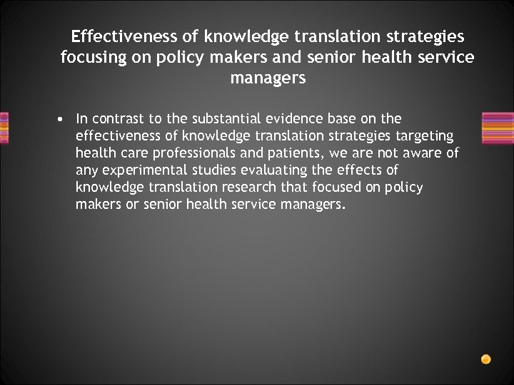 Effectiveness of knowledge translation strategies focusing on policy makers and senior health service managers