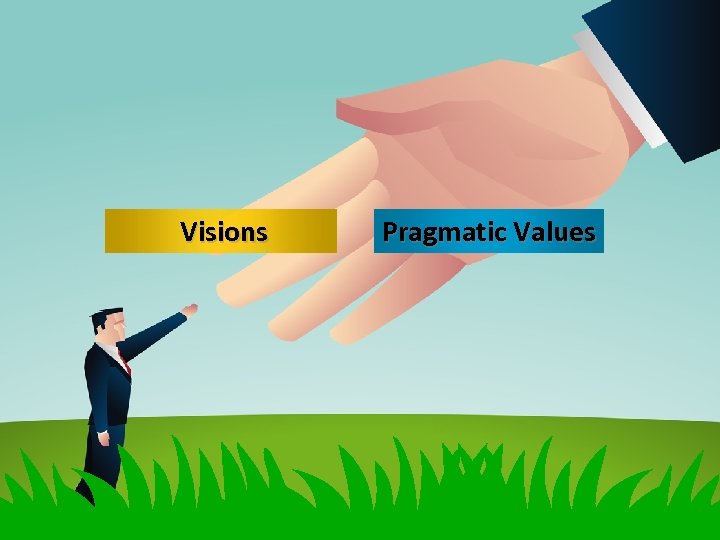  Visions Pragmatic Values 