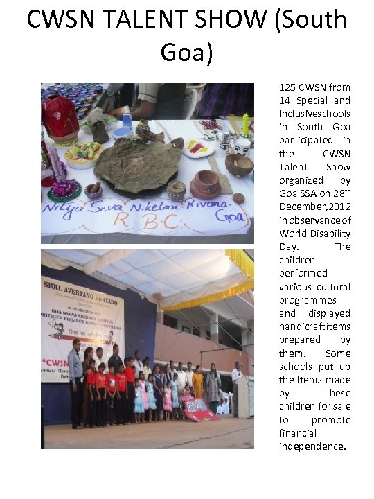 CWSN TALENT SHOW (South Goa) 125 CWSN from 14 Special and Inclusive chools s