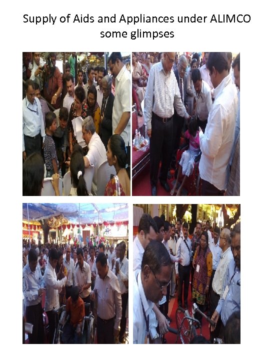 Supply of Aids and Appliances under ALIMCO some glimpses 