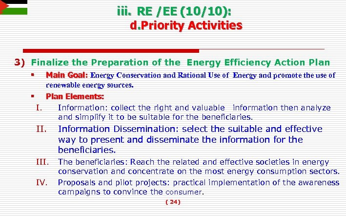 iii. RE /EE (10/10): d. Priority Activities 3) Finalize the Preparation of the Energy