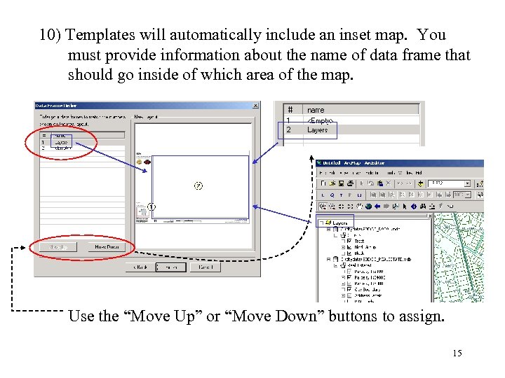 10) Templates will automatically include an inset map. You must provide information about the