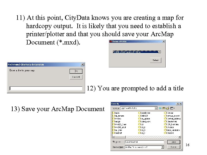 11) At this point, City. Data knows you are creating a map for hardcopy