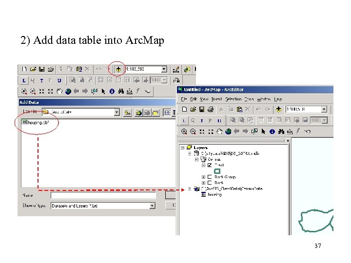 2) Add data table into Arc. Map 37 