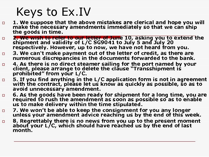 Keys to Ex. IV o o o o 1. We suppose that the above