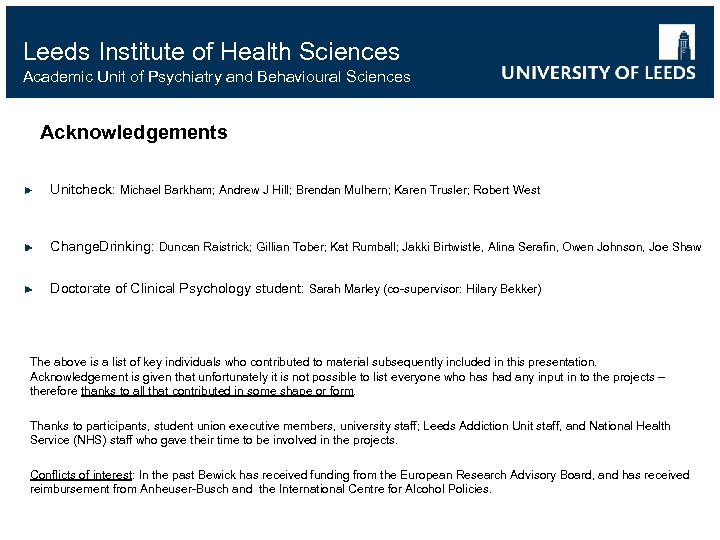 Leeds Institute of Health Sciences Academic Unit of Psychiatry and Behavioural Sciences Acknowledgements Unitcheck: