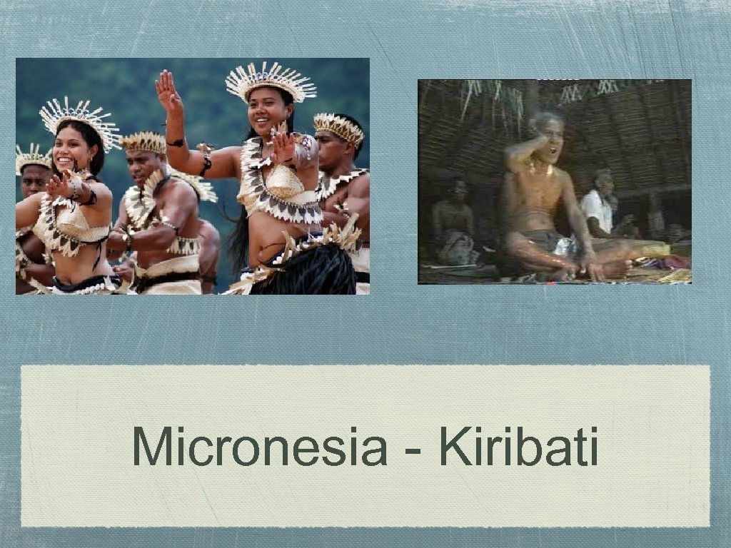 Micronesia - Kiribati 