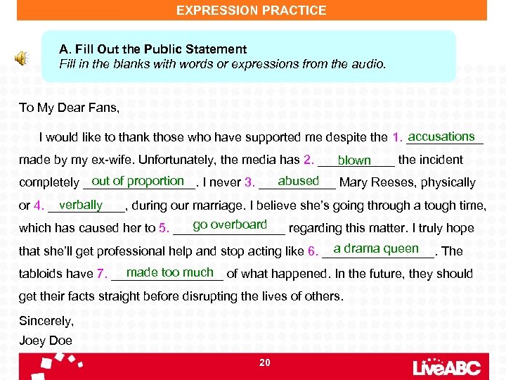 EXPRESSION PRACTICE A. Fill Out the Public Statement Fill in the blanks with words