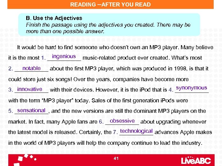 READING ─AFTER YOU READ B. Use the Adjectives Finish the passage using the adjectives