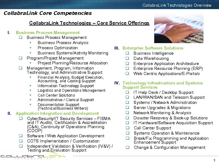 Collabra. Link Technologies Overview Collabra. Link Core Competencies Collabra. Link Technologies – Core Service