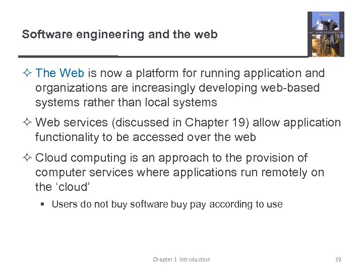 Software engineering and the web ² The Web is now a platform for running