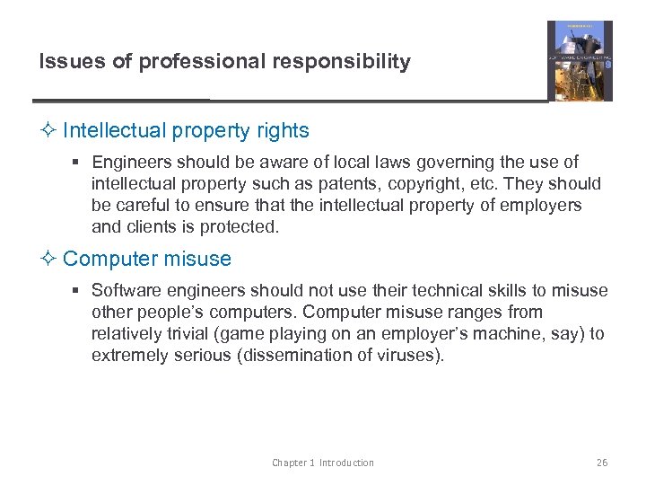 Issues of professional responsibility ² Intellectual property rights § Engineers should be aware of