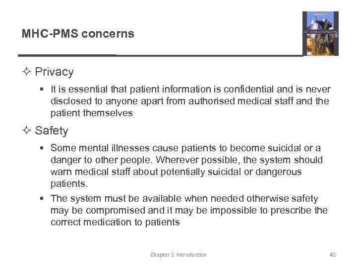 MHC-PMS concerns ² Privacy § It is essential that patient information is confidential and