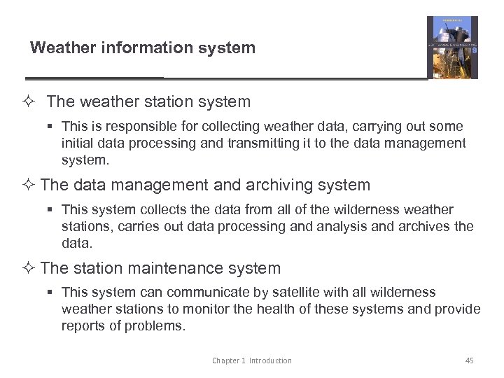 Weather information system ² The weather station system § This is responsible for collecting