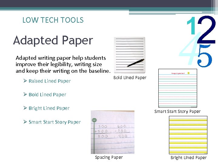 2 1 LOW TECH TOOLS Adapted Paper Adapted writing paper help students improve their