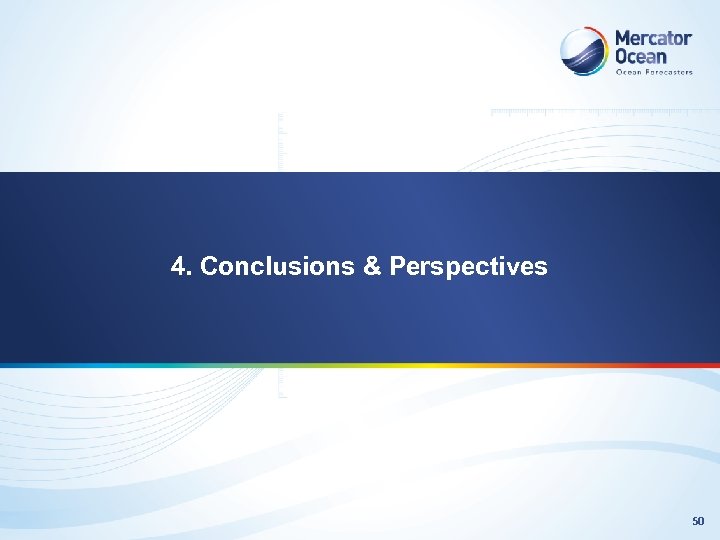 4. Conclusions & Perspectives 50 