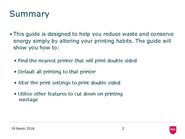 Summary • This guide is designed to help you reduce waste and conserve energy