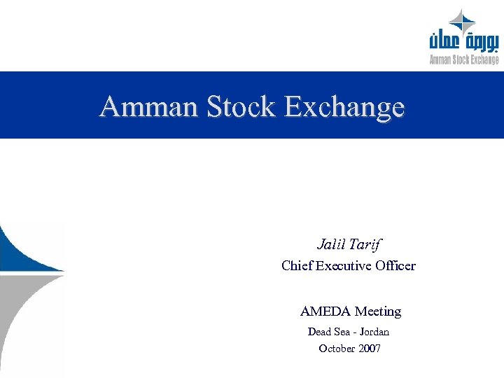 Amman Stock Exchange Jalil Tarif Chief Executive Officer AMEDA Meeting Dead Sea - Jordan