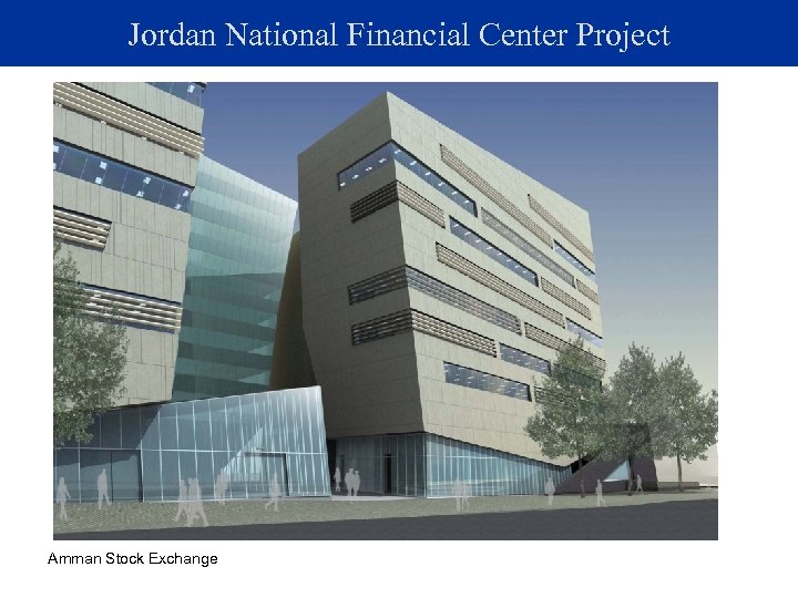 Jordan National Financial Center Project Amman Stock Exchange 