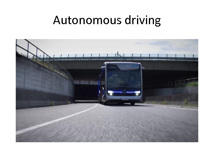Autonomous driving 