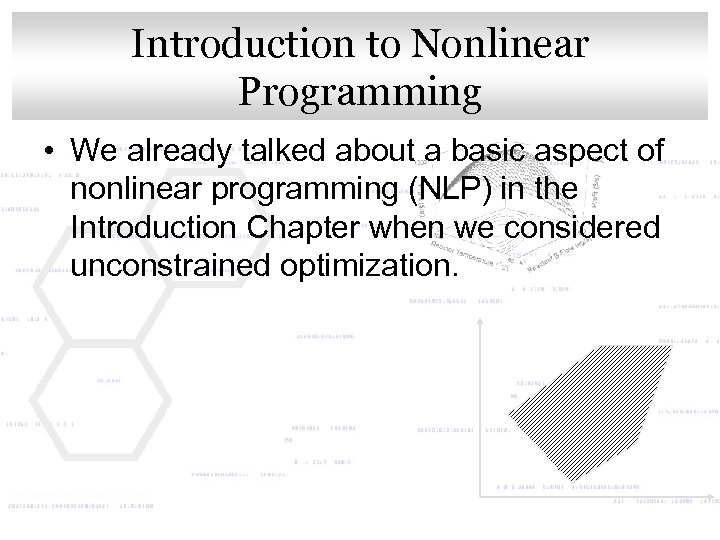 Introduction to Nonlinear Click to edit Master title style Programming • We already talked