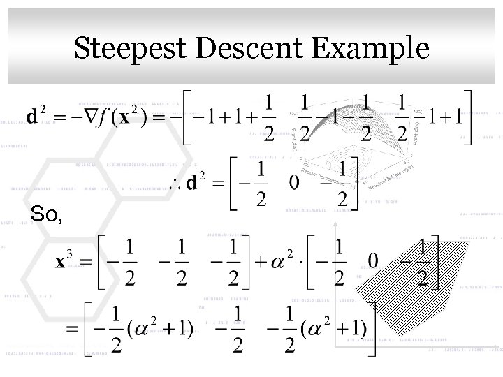 Click to edit Master title style Steepest Descent Example So, 