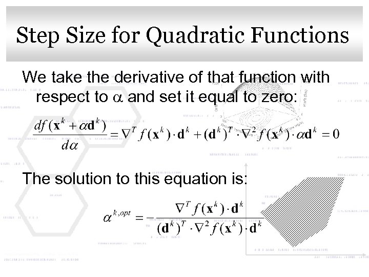 Step Size for Quadratic Functions Click to edit Master title style We take the