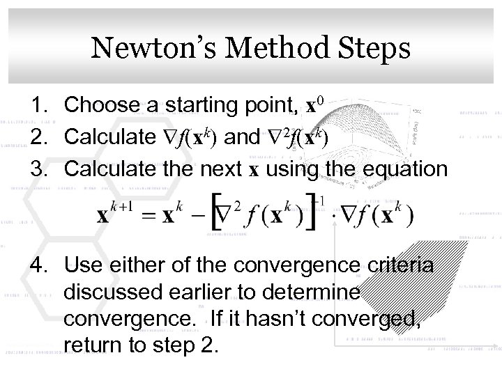 Click to edit Master title style Newton’s Method Steps 1. Choose a starting point,