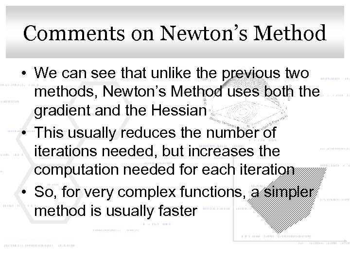 Comments on. Master title style Click to edit Newton’s Method • We can see