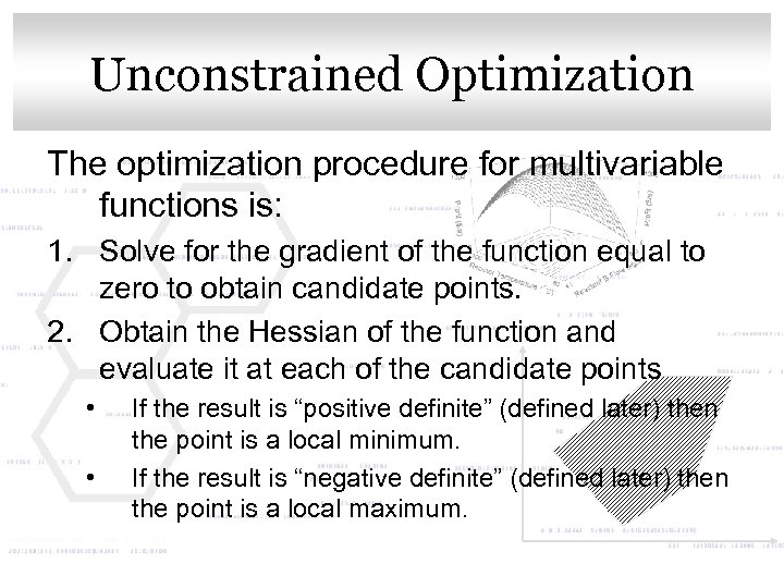 Click to edit Master title style Unconstrained Optimization The optimization procedure for multivariable functions
