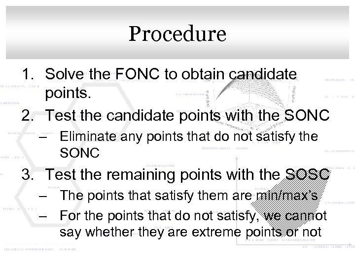 Click to edit Master title style Procedure 1. Solve the FONC to obtain candidate
