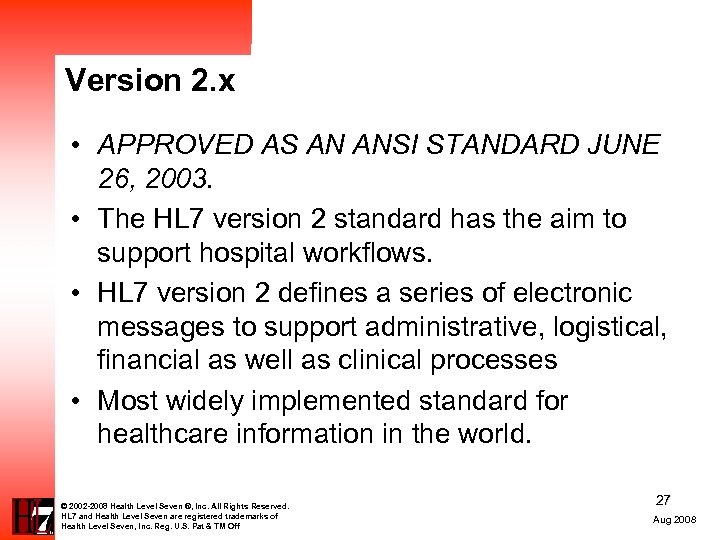Version 2. x • APPROVED AS AN ANSI STANDARD JUNE 26, 2003. • The