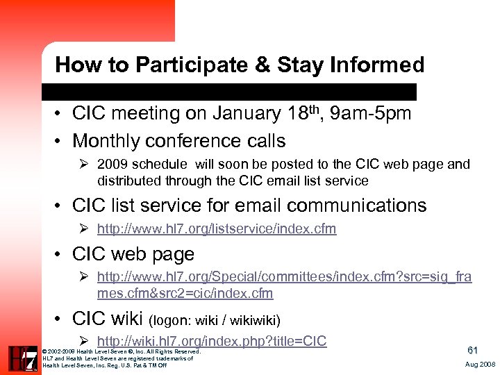 How to Participate & Stay Informed • CIC meeting on January 18 th, 9