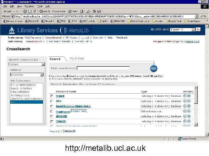 http: //metalib. ucl. ac. uk 