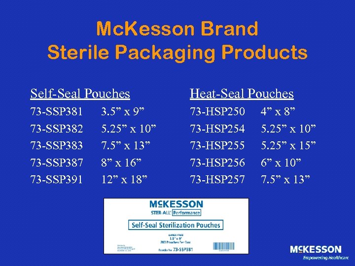 Mc. Kesson Brand Sterile Packaging Products Self-Seal Pouches Heat-Seal Pouches 73 -SSP 381 73