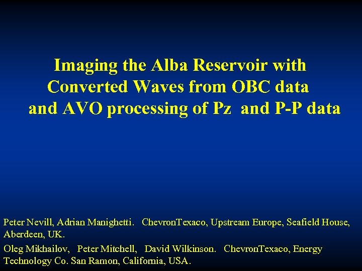 Imaging the Alba Reservoir with Converted Waves from OBC data and AVO processing of