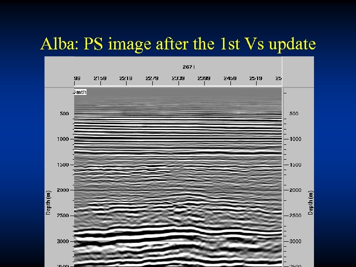 Alba: PS image after the 1 st Vs update 