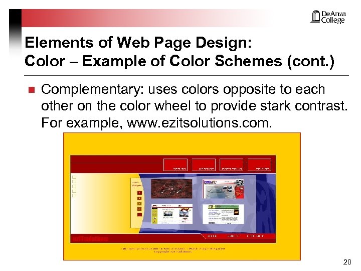 Elements of Web Page Design: Color – Example of Color Schemes (cont. ) n