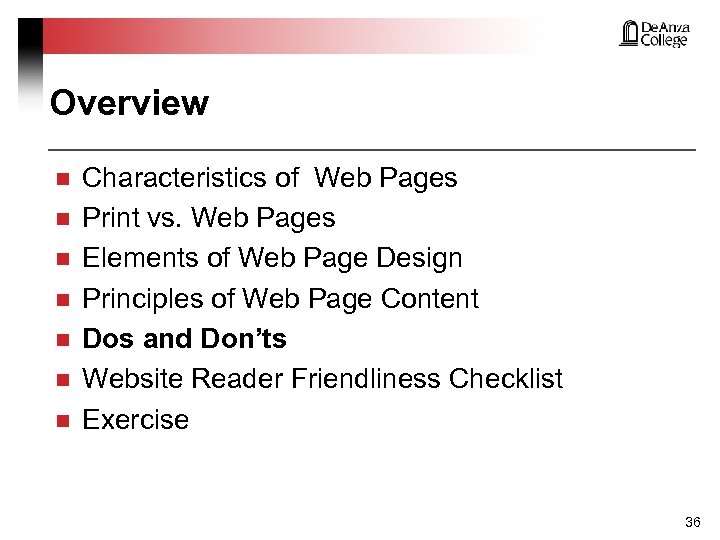 Overview n n n n Characteristics of Web Pages Print vs. Web Pages Elements