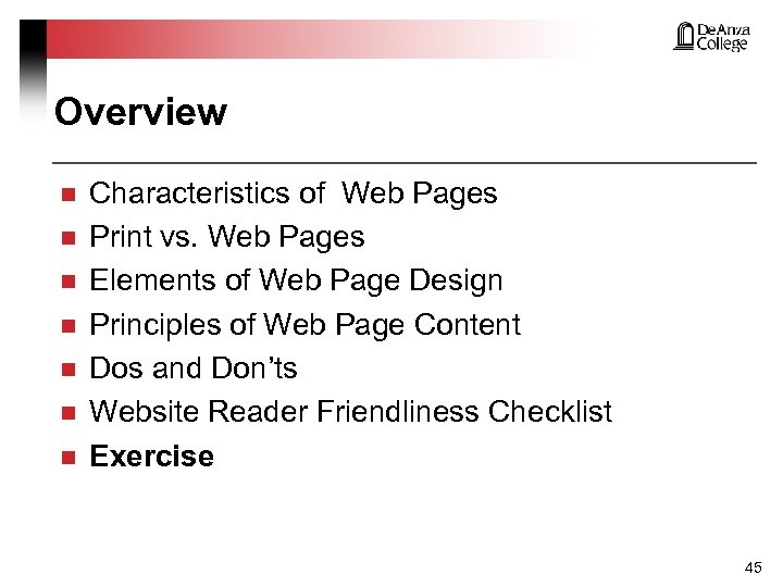 Overview n n n n Characteristics of Web Pages Print vs. Web Pages Elements